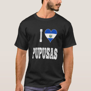 I Liebe Pupusa aus El Salvador T-Shirt