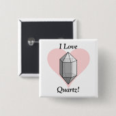 I Liebe-Quarz! Button (Vorne & Hinten)