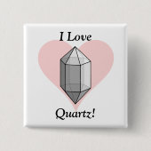 I Liebe-Quarz! Button (Vorderseite)