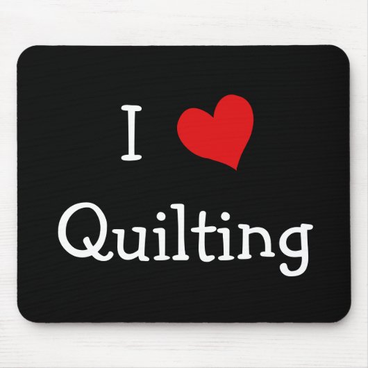 I Liebe Quilting Mousepad (Vorne)