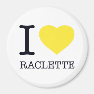 I LIEBE RACLETTE MAGNET