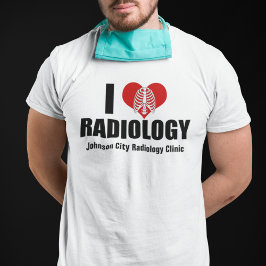 I Liebe Radiologie Coole Klinik für benutzerdefini T-Shirt