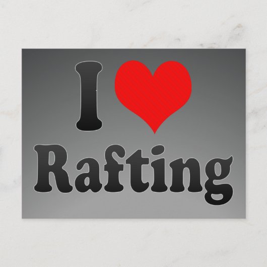 I Liebe Rafting Postkarte (Vorderseite)