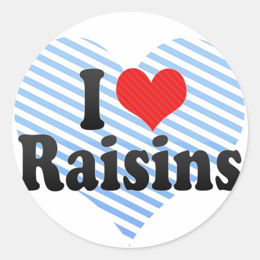 I Liebe Raisins Runder Aufkleber (Vorderseite)