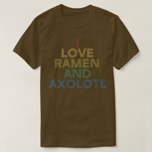 I Liebe Ramen & Axolotl BF Shirt Distressed Retro (Design vorne)