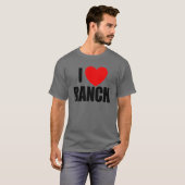I Liebe Ranch Salad Dressing Ranch Lover Liebe Ran T-Shirt (Vorne ganz)