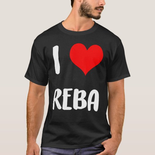 I Liebe REBA valententin Typ Herzensjubiläum 6 T-Shirt (Vorderseite)