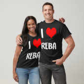 I Liebe REBA valententin Typ Herzensjubiläum 6 T-Shirt (Unisex)