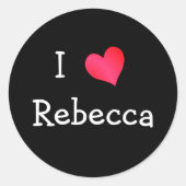 I Liebe Rebecca Runder Aufkleber (Vorderseite)