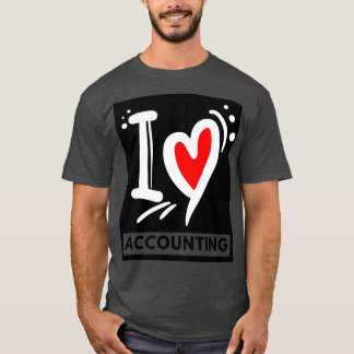 I Liebe Rechnungsführung 2 T-Shirt