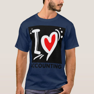 I Liebe Rechnungsführung 4 T-Shirt