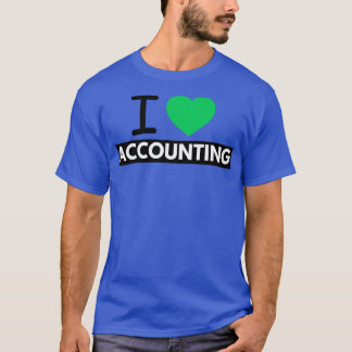 I Liebe Rechnungslegung 22 T-Shirt