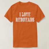 I Liebe Redheads 1 T-Shirt (Design vorne)