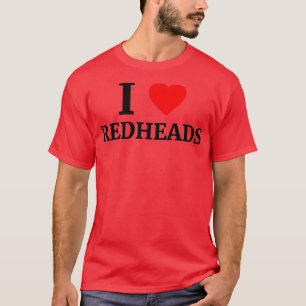 I Liebe Redheads 3 T-Shirt