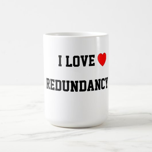 I Liebe-Redundanz Kaffeetasse (Mittel)