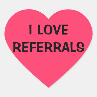 I LIEBE REFERRALS Herz-Aufkleber