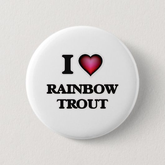 I Liebe Regenbogenforelle Button (Vorderseite)