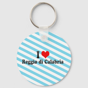 I Liebe Reggio di Calabria, Italien Schlüsselanhänger