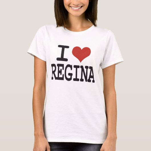 I Liebe Regina T-Shirt (Vorderseite)