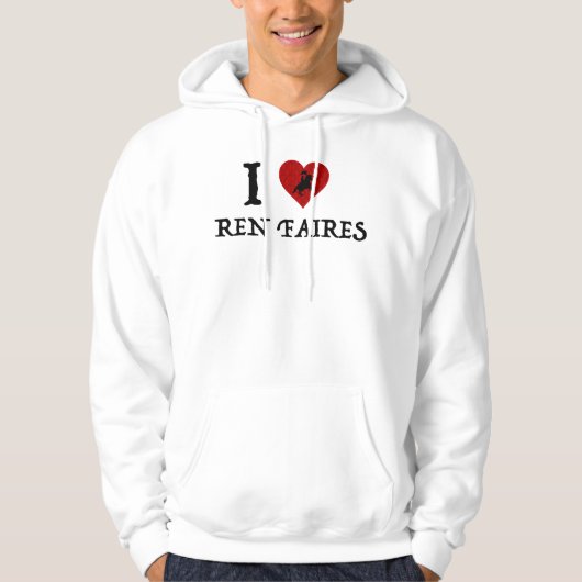 I Liebe Ren Faires Hoodie (Vorderseite)