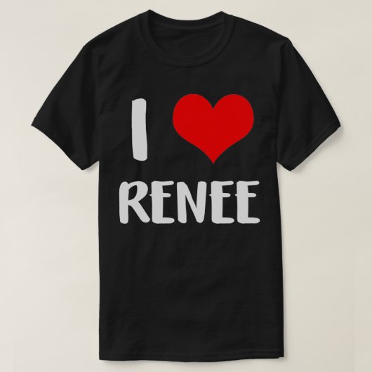 I Liebe RENEE valentine sorry Ladys Typ Herzchen T-Shirt (Design vorne)