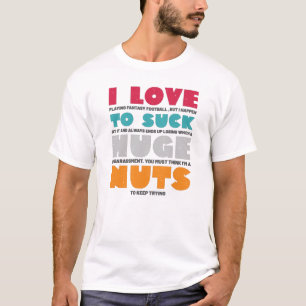 I Liebe Riesennuts Funny Fantasy Football Entwurf T-Shirt