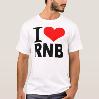 I Liebe RnB T-Shirt