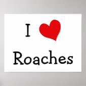 I Liebe Roaches Poster (Vorne)