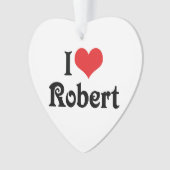 I Liebe Robert Ornament (Vorderseite)