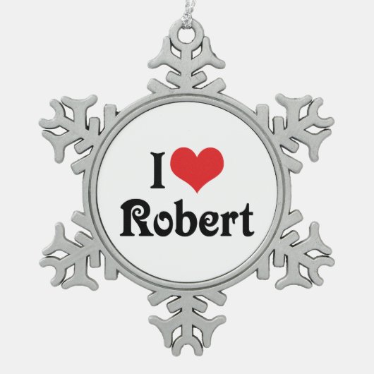 I Liebe Robert Schneeflocken Zinn-Ornament (Vorderseite)