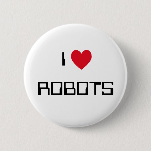 I Liebe Roboter Button (Vorderseite)