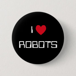 I Liebe Roboter Button