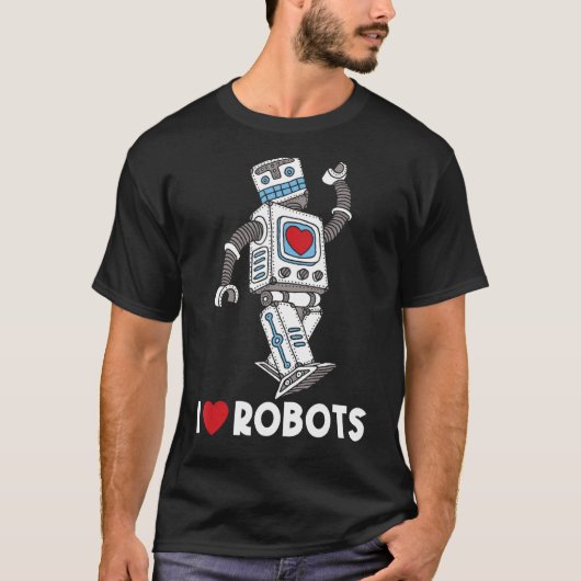 I Liebe Roboter - Roboter Lover Robotics Engineer T-Shirt (Vorderseite)