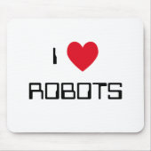 I Liebe Robots Mousepad (Vorne)