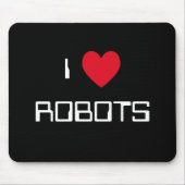I Liebe Robots Mousepad (Vorne)