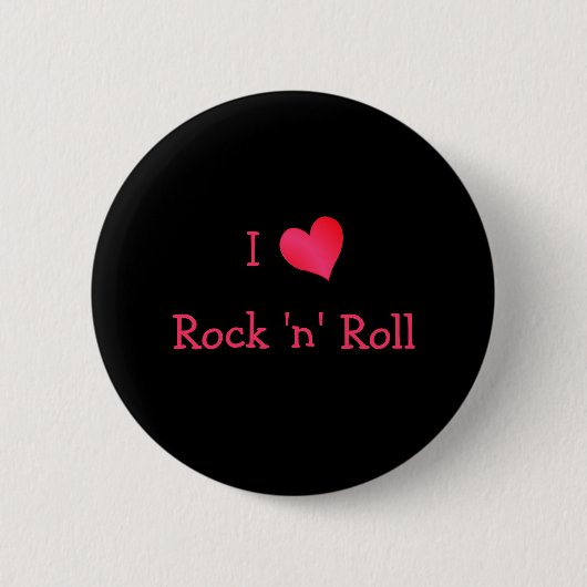 I Liebe Rock 'n' Roll Button (Vorderseite)