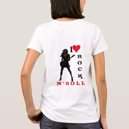 I Liebe Rock N' Roll - Rock N' Roll Girl - T-Shirt (Rückseite)