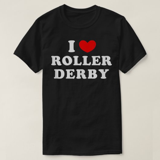 I Liebe Roller Derby I Heart Roller Derby T-Shirt (Design vorne)
