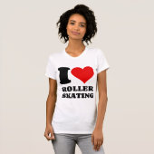 I LIEBE ROLLER SKATEN T-Shirt (Vorne ganz)