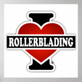 I Liebe Rollerblading Poster (Vorne)