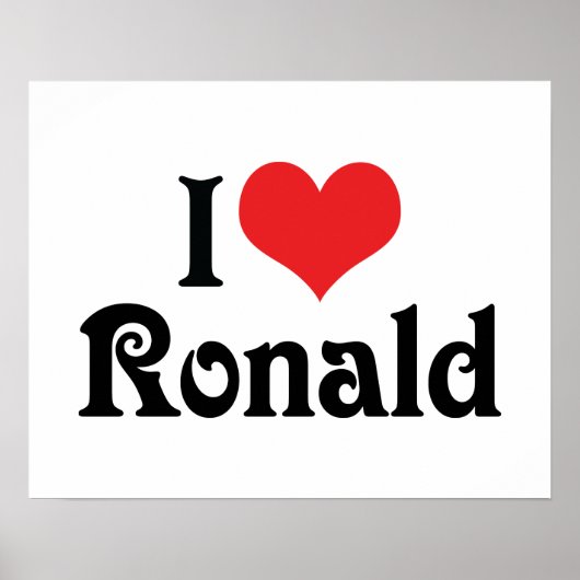 I Liebe Ronald Poster (Vorne)