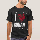 I Liebe Ronan Vorname Cooles Herz Funny Personali T-Shirt (Vorderseite)