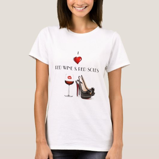 I LIEBE-ROTWEIN UND ROTES SOHLE-SHIRT T-Shirt (Vorderseite)