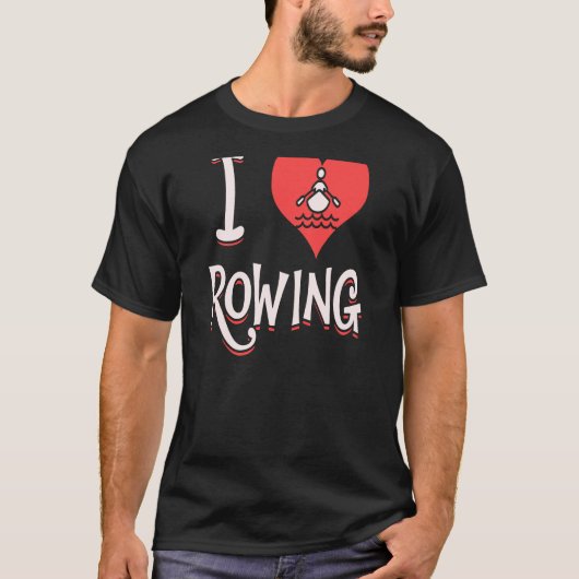 I Liebe Rowing T-Shirt (Vorderseite)