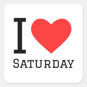 I Liebe Samstag-Quadrat-Aufkleber Quadratischer Aufkleber