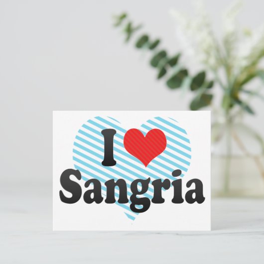 I Liebe Sangria Postkarte (Stehend Vorderseite)
