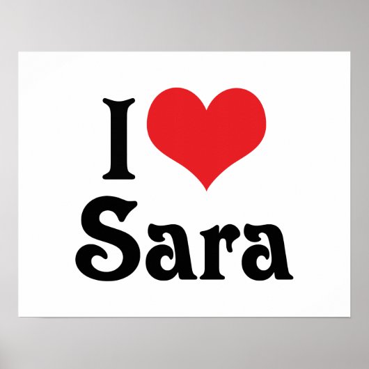 I Liebe Sara Poster (Vorne)