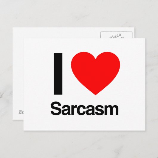i Liebe Sarkasmus Postkarte (Vorne/Hinten)