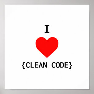 I Liebe - Sauberer Code Poster