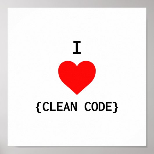 I Liebe - Sauberer Code Poster (Vorne)